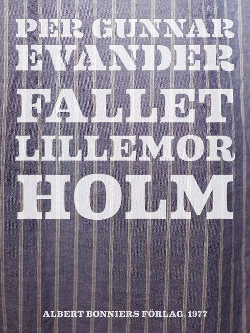 Titeldetaljer för Fallet Lillemor Holm av Per Gunnar Evander - Tillgänglig